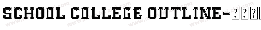 School COLLEGE Outline字体转换